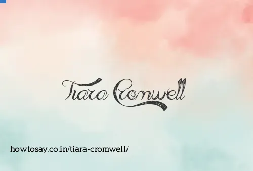 Tiara Cromwell