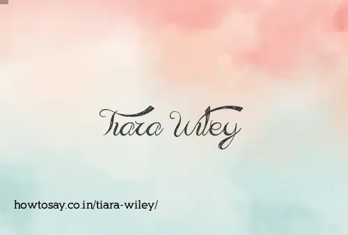 Tiara Wiley