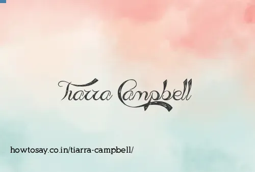 Tiarra Campbell