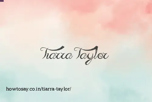 Tiarra Taylor