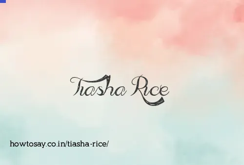 Tiasha Rice