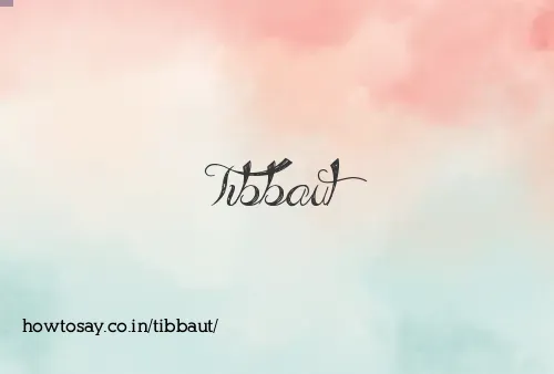 Tibbaut