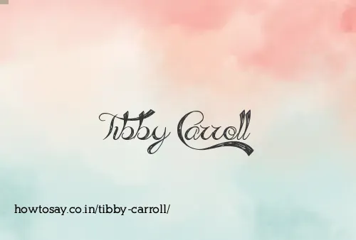 Tibby Carroll