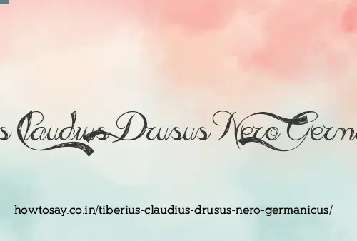 Tiberius Claudius Drusus Nero Germanicus