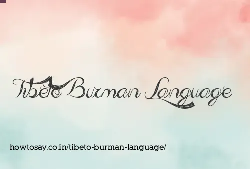 Tibeto Burman Language