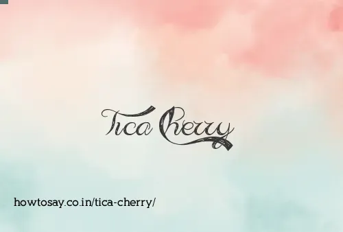 Tica Cherry