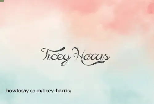 Ticey Harris
