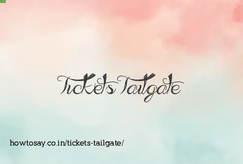 Tickets Tailgate