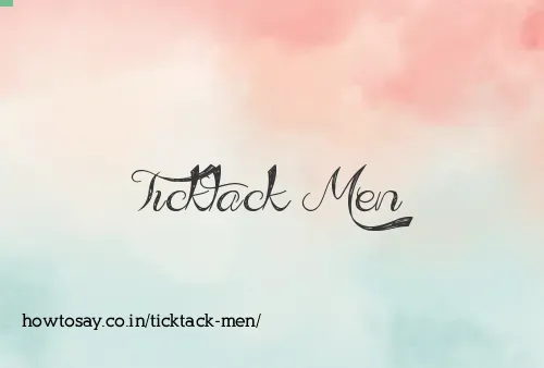 Ticktack Men
