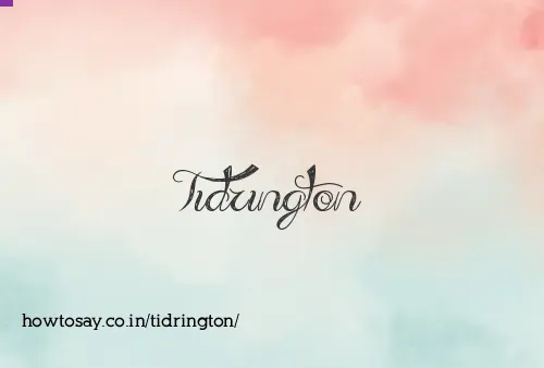 Tidrington