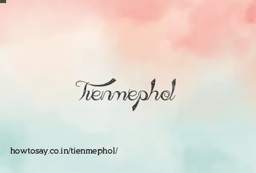 Tienmephol
