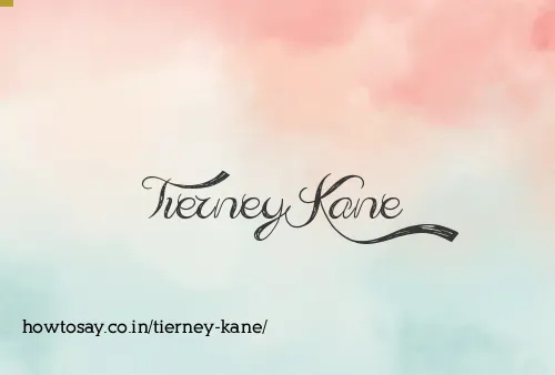 Tierney Kane