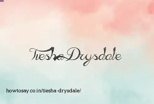 Tiesha Drysdale