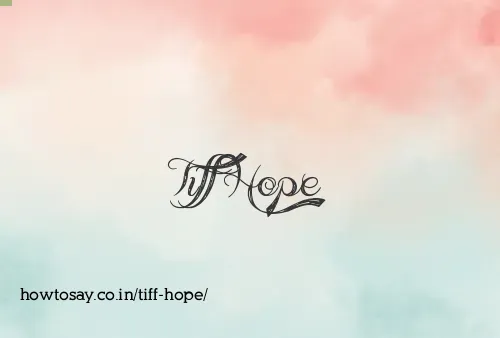 Tiff Hope