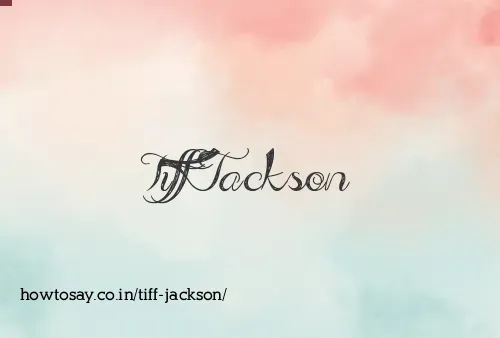 Tiff Jackson
