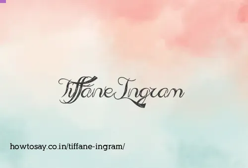 Tiffane Ingram