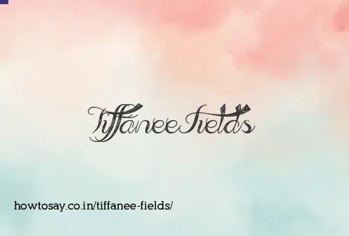 Tiffanee Fields