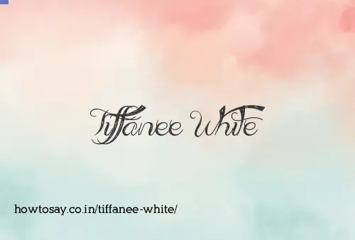 Tiffanee White