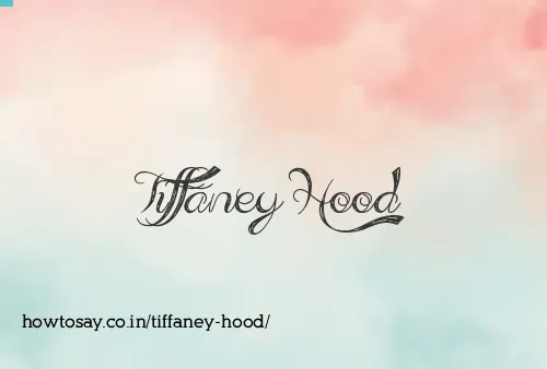 Tiffaney Hood
