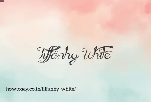 Tiffanhy White