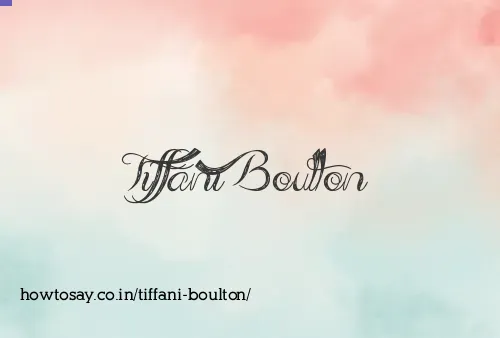 Tiffani Boulton