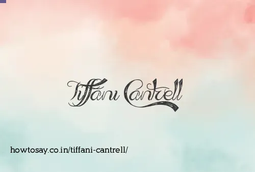 Tiffani Cantrell