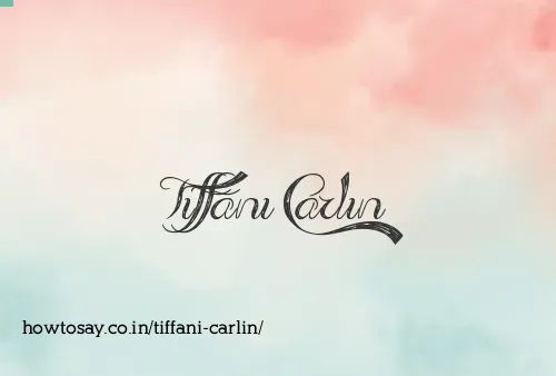 Tiffani Carlin