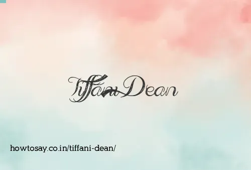 Tiffani Dean