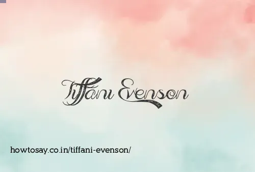 Tiffani Evenson