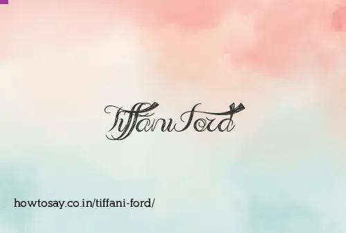 Tiffani Ford