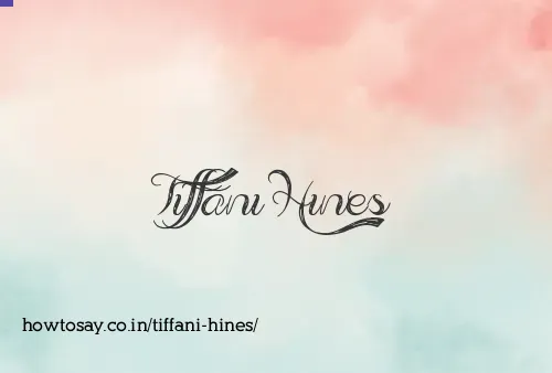 Tiffani Hines