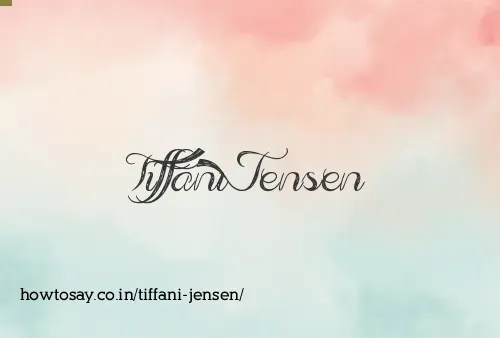 Tiffani Jensen