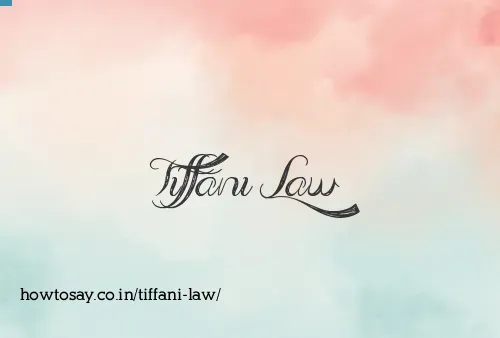 Tiffani Law