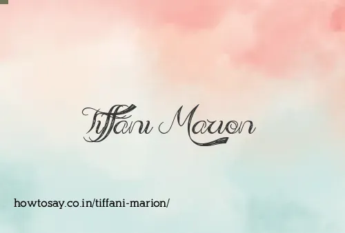 Tiffani Marion