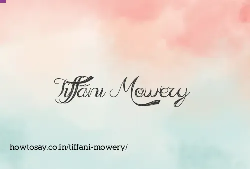 Tiffani Mowery