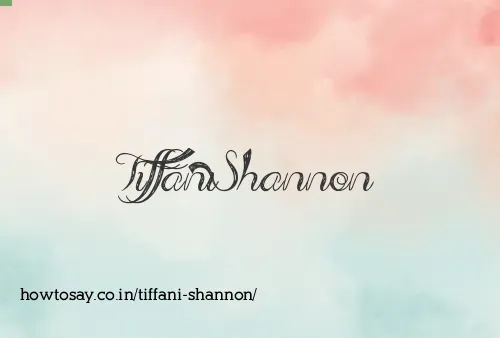 Tiffani Shannon