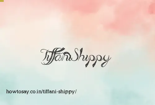 Tiffani Shippy
