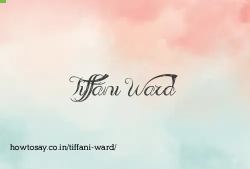 Tiffani Ward