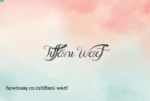 Tiffani Warf
