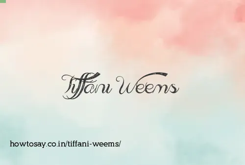 Tiffani Weems