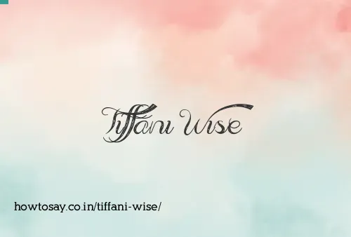 Tiffani Wise