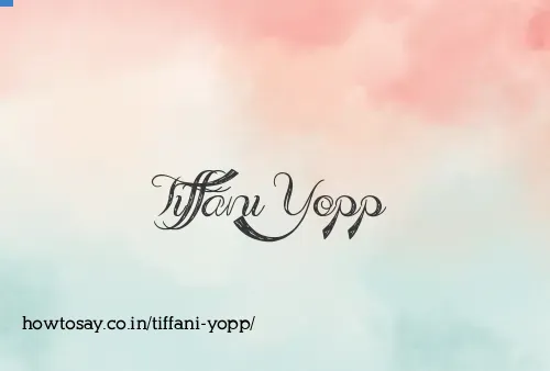 Tiffani Yopp