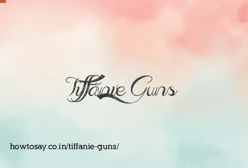 Tiffanie Guns