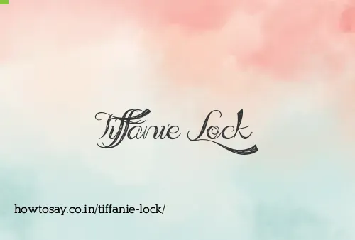 Tiffanie Lock