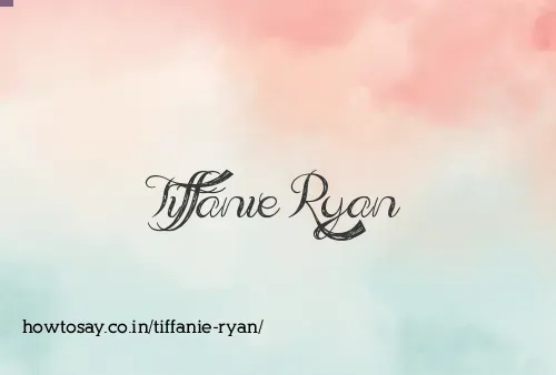 Tiffanie Ryan