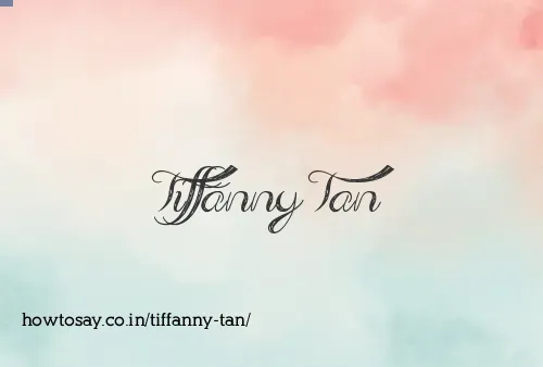 Tiffanny Tan