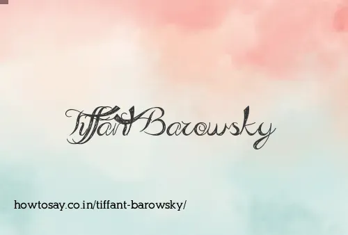 Tiffant Barowsky