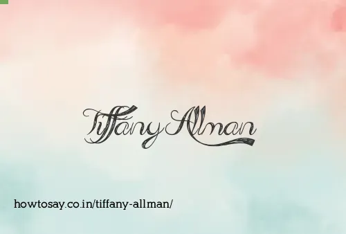 Tiffany Allman