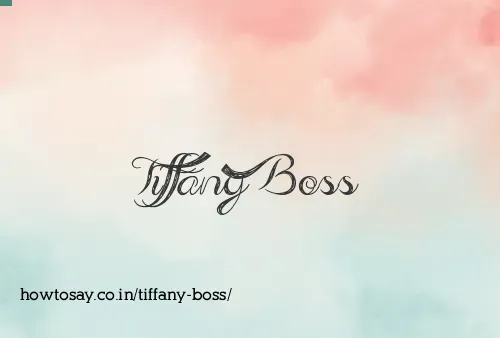 Tiffany Boss