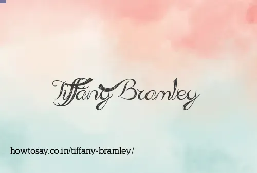 Tiffany Bramley
